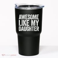 Awesome Like My Daughter Dad Fathers Day Tumbler thumb 0