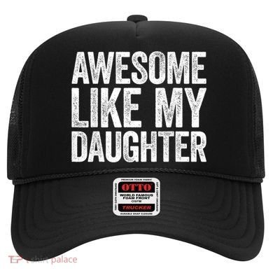 Awesome Like My Daughter Dad Fathers Day Hat