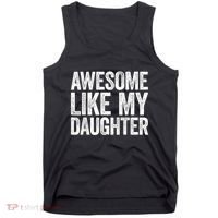 Awesome Like My Daughter Dad Fathers Day Tank Top thumb 0