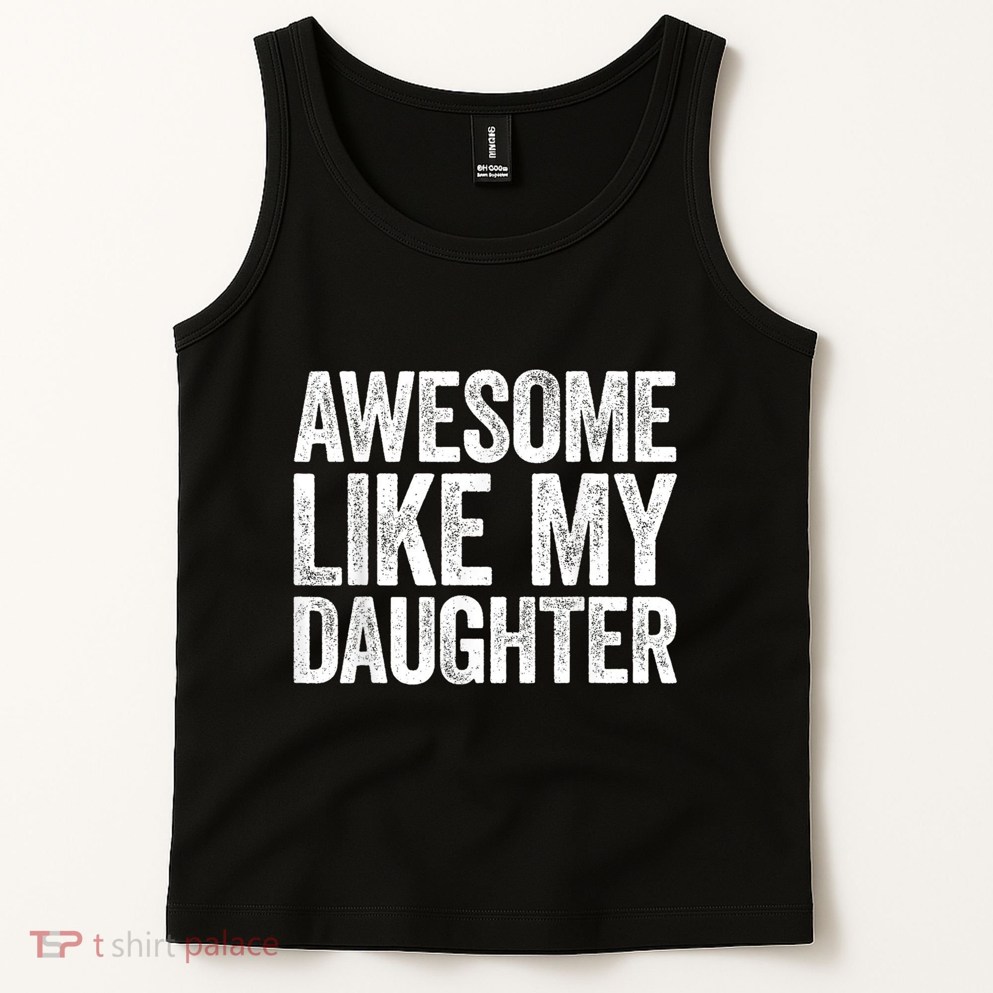 Awesome Like My Daughter Dad Fathers Day Tank Top