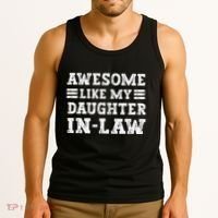 Awesome Like My Daughter In Law FatherS Day From Daughter Tank Top thumb 3
