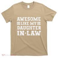 Awesome Like My Daughter In Law FatherS Day From Daughter T-Shirt thumb 0