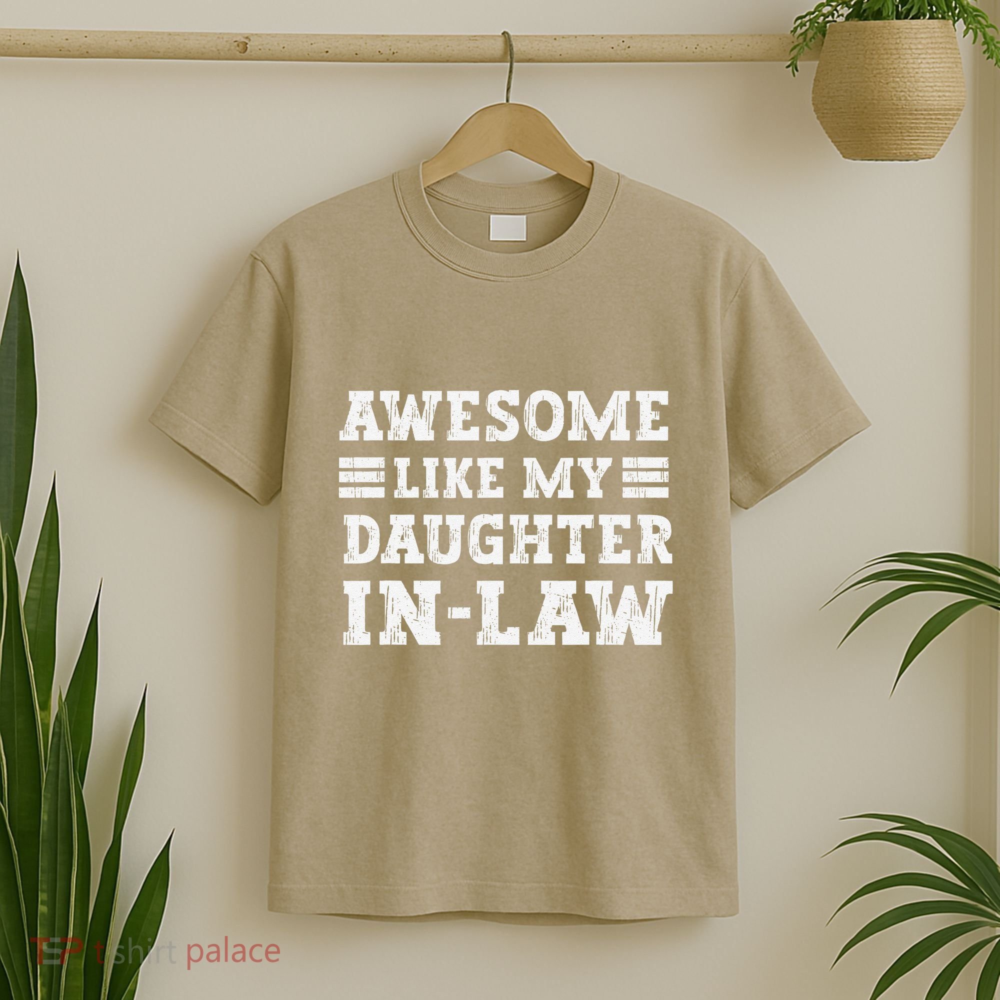 Awesome Like My Daughter In Law FatherS Day From Daughter T-Shirt