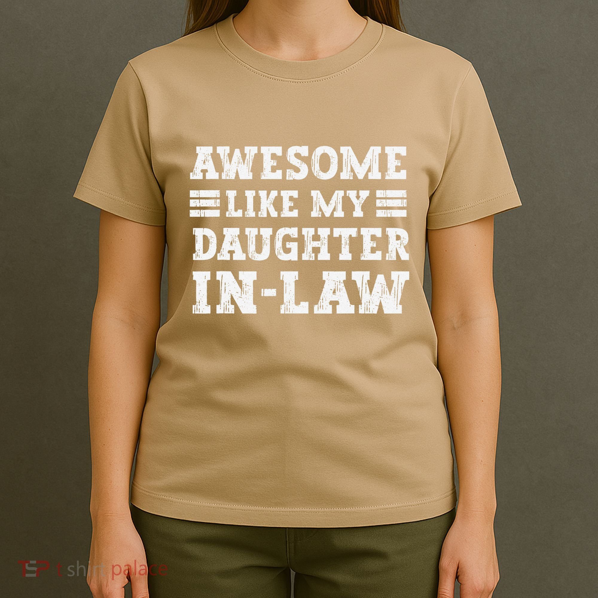 Awesome Like My Daughter In Law FatherS Day From Daughter T-Shirt