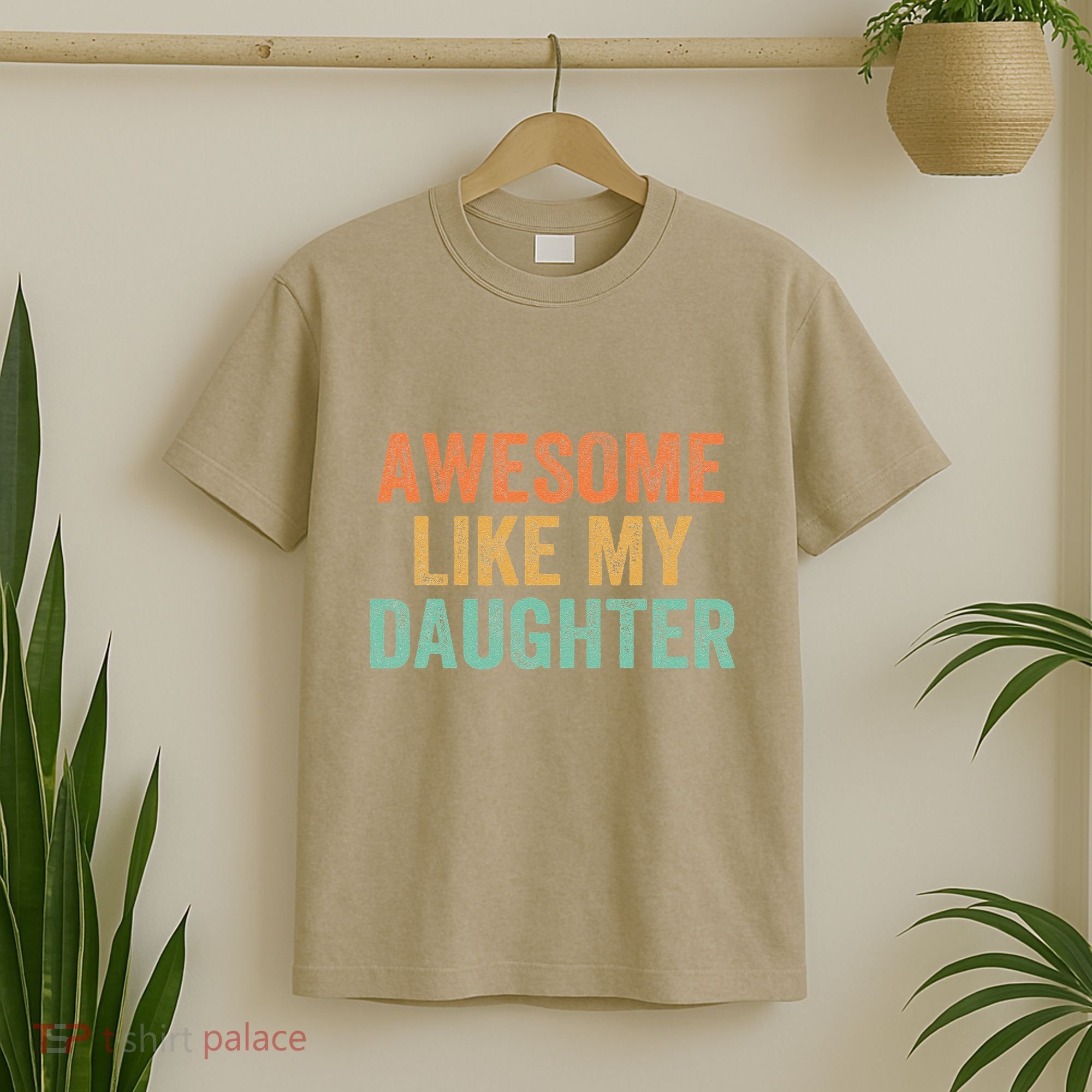 Awesome Like My Daughter FatherS Day Dad Retro Vintage T-Shirt