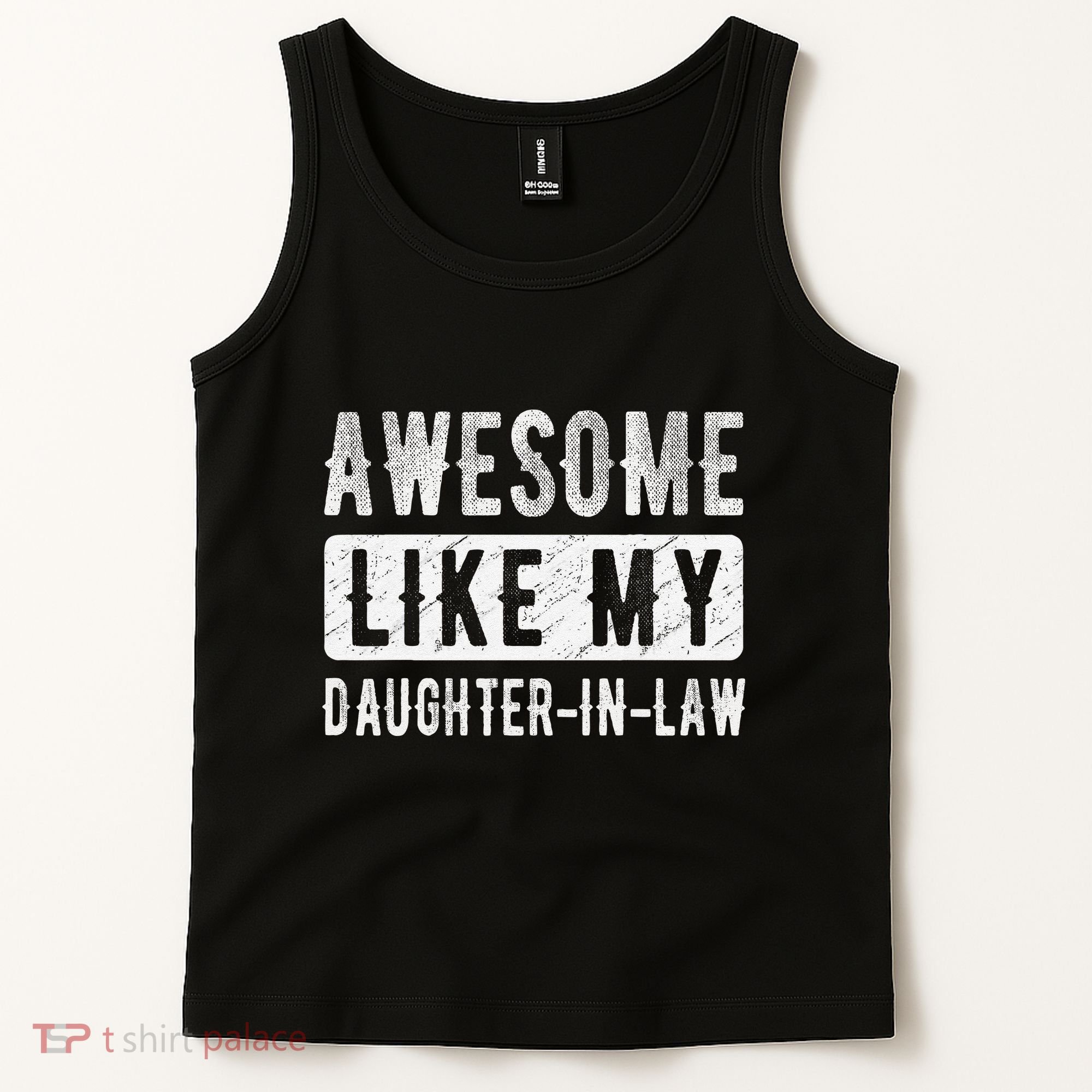 Awesome Like My Daughter In Law Family Lovers. Step Dad Mom Tank Top