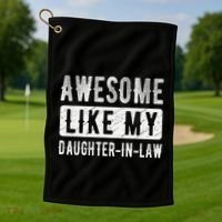 Awesome Like My Daughter In Law Family Lovers. Step Dad Mom Golf Towel thumb 1