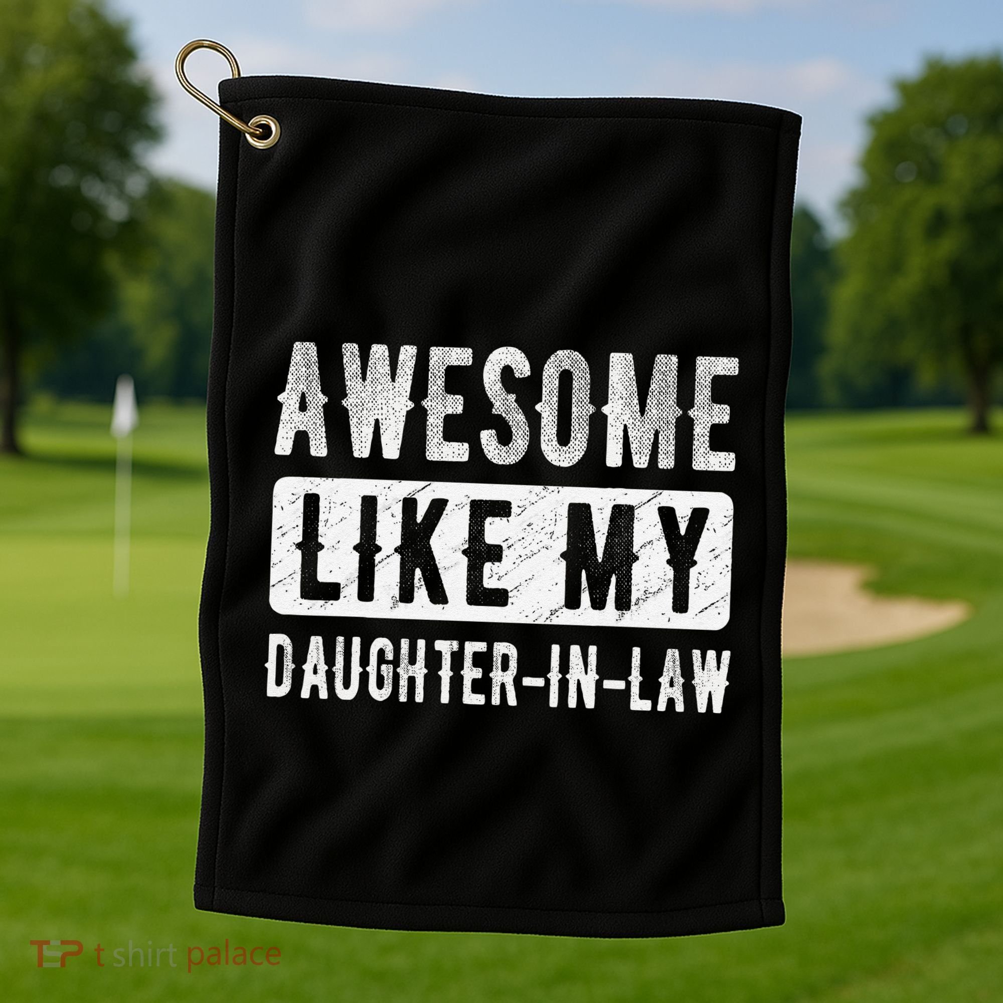 Awesome Like My Daughter In Law Family Lovers. Step Dad Mom Golf Towel
