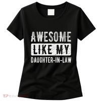 Awesome Like My Daughter In Law Family Lovers. Step Dad Mom Women's T-Shirt thumb 0