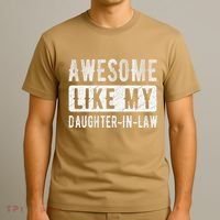 Awesome Like My Daughter In Law Family Lovers. Step Dad Mom T-Shirt thumb 3