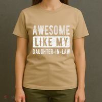 Awesome Like My Daughter In Law Family Lovers. Step Dad Mom T-Shirt thumb 4