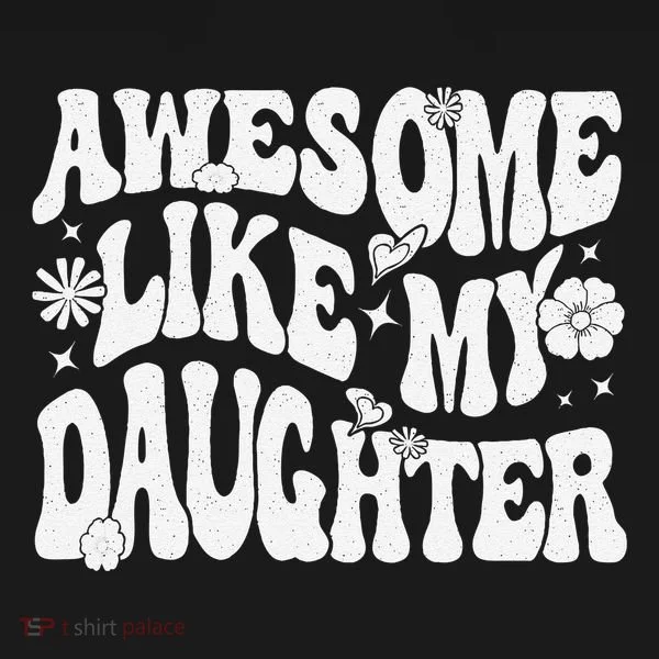 Awesome Like My Daughter Bucket Hat