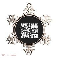 Awesome Like My Daughter Ornament thumb 0