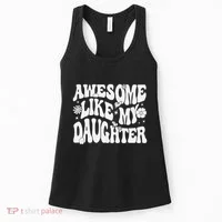 Awesome Like My Daughter Women's Tank Top thumb 0
