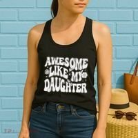 Awesome Like My Daughter Women's Tank Top thumb 2