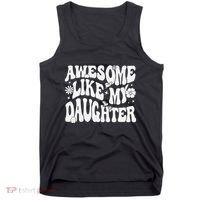Awesome Like My Daughter Tank Top thumb 0