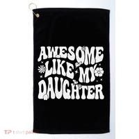 Awesome Like My Daughter Golf Towel thumb 0