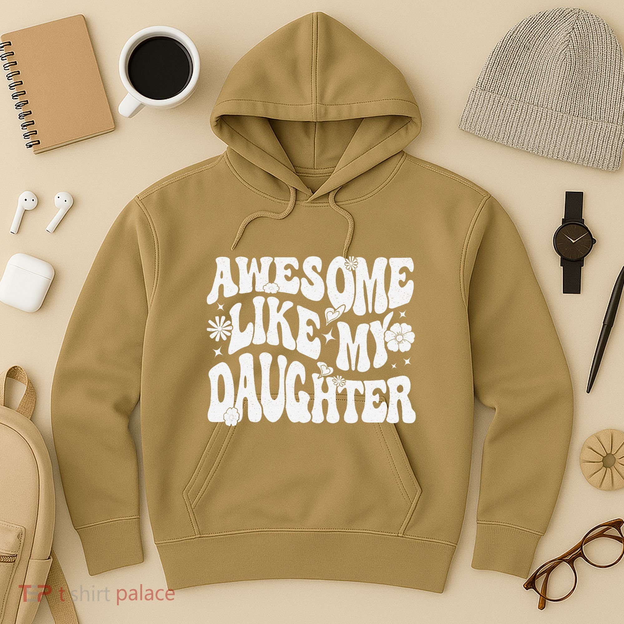 Awesome Like My Daughter Hoodie