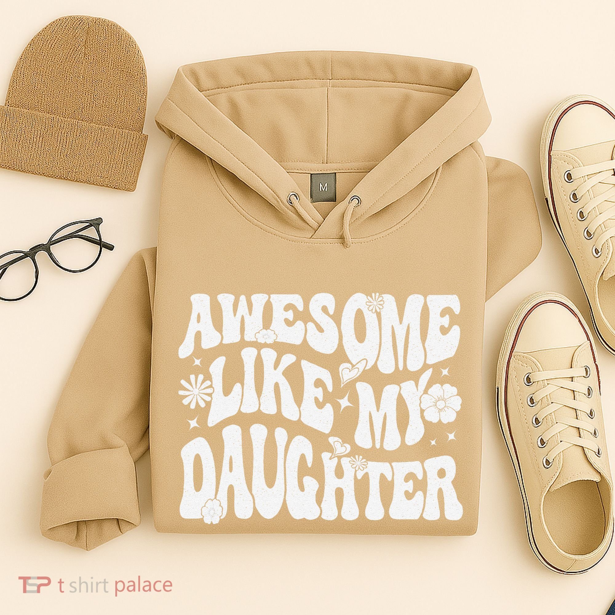 Awesome Like My Daughter Hoodie