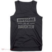 Awesome Like My Daughter Dad For Fathers Day Tank Top thumb 0