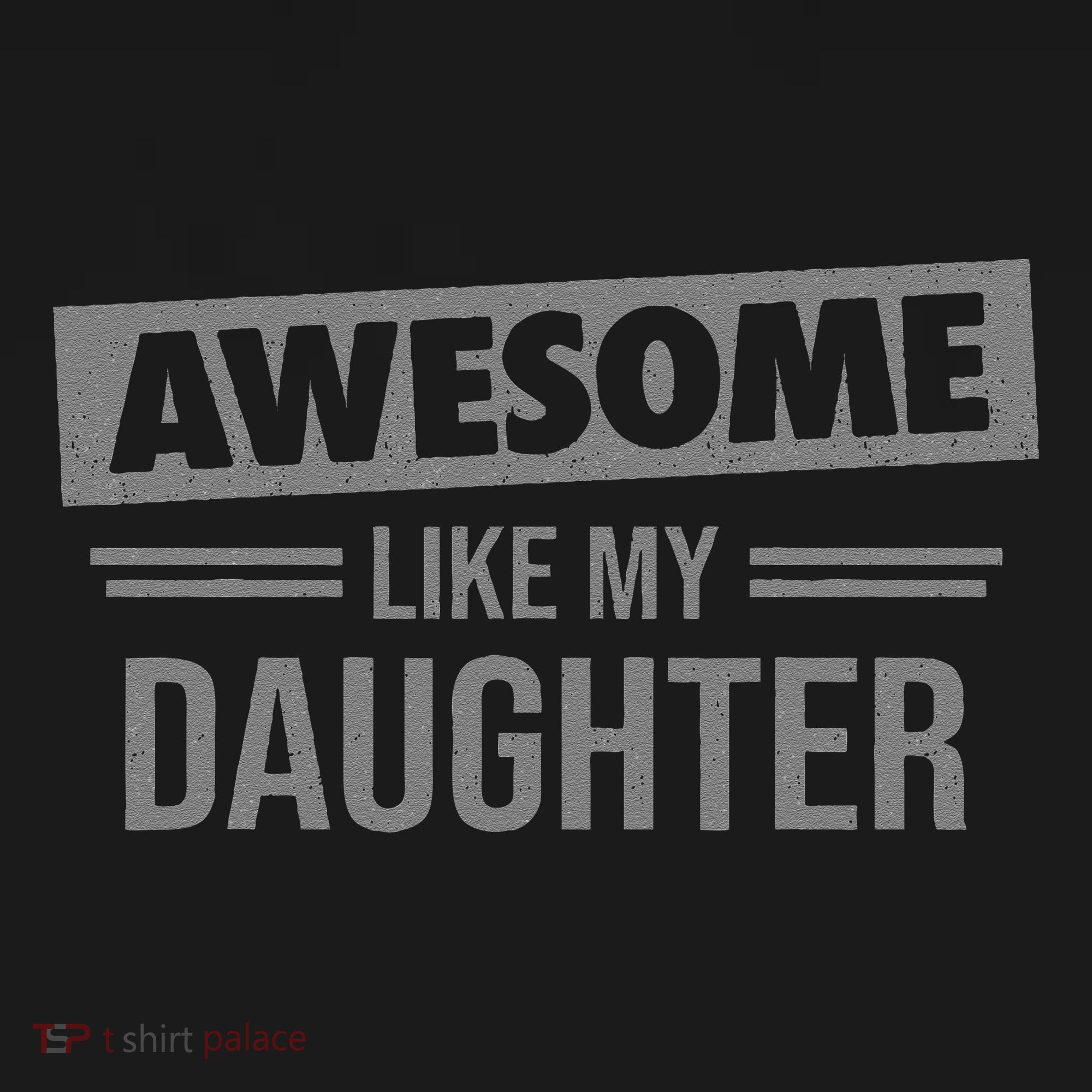 Awesome Like My Daughter Dad For Fathers Day Women's T-Shirt