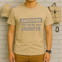 Awesome Like My Daughter Dad For Fathers Day T-Shirt thumb 6