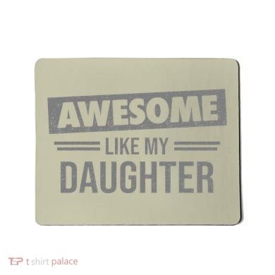 Awesome Like My Daughter Dad For Fathers Day Mousepad