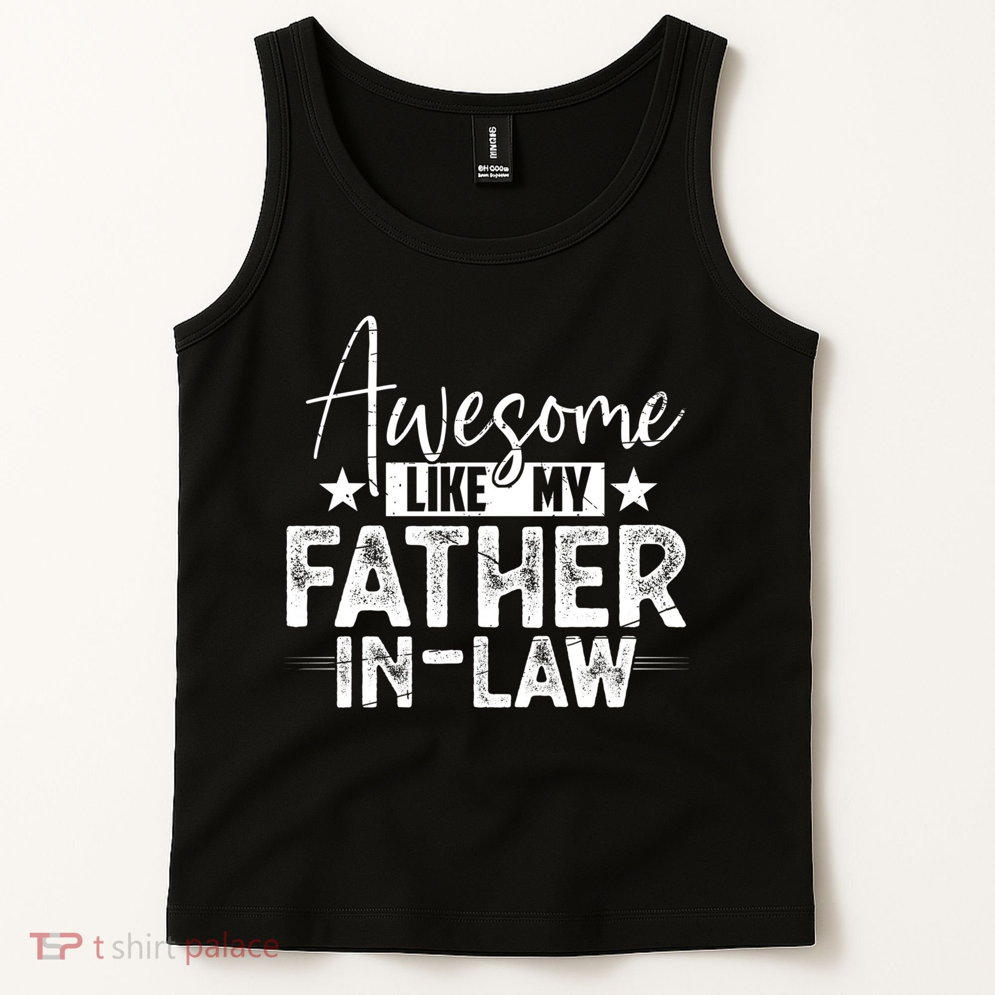 Awesome Like My Father In Law Family Lovers Father Day Tank Top
