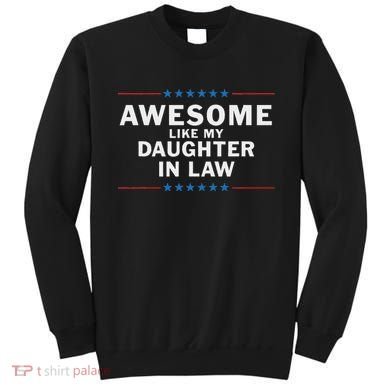 Awesome Like My Daughter In Law Sweatshirt