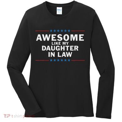 Awesome Like My Daughter In Law Women's Long Sleeve Shirt