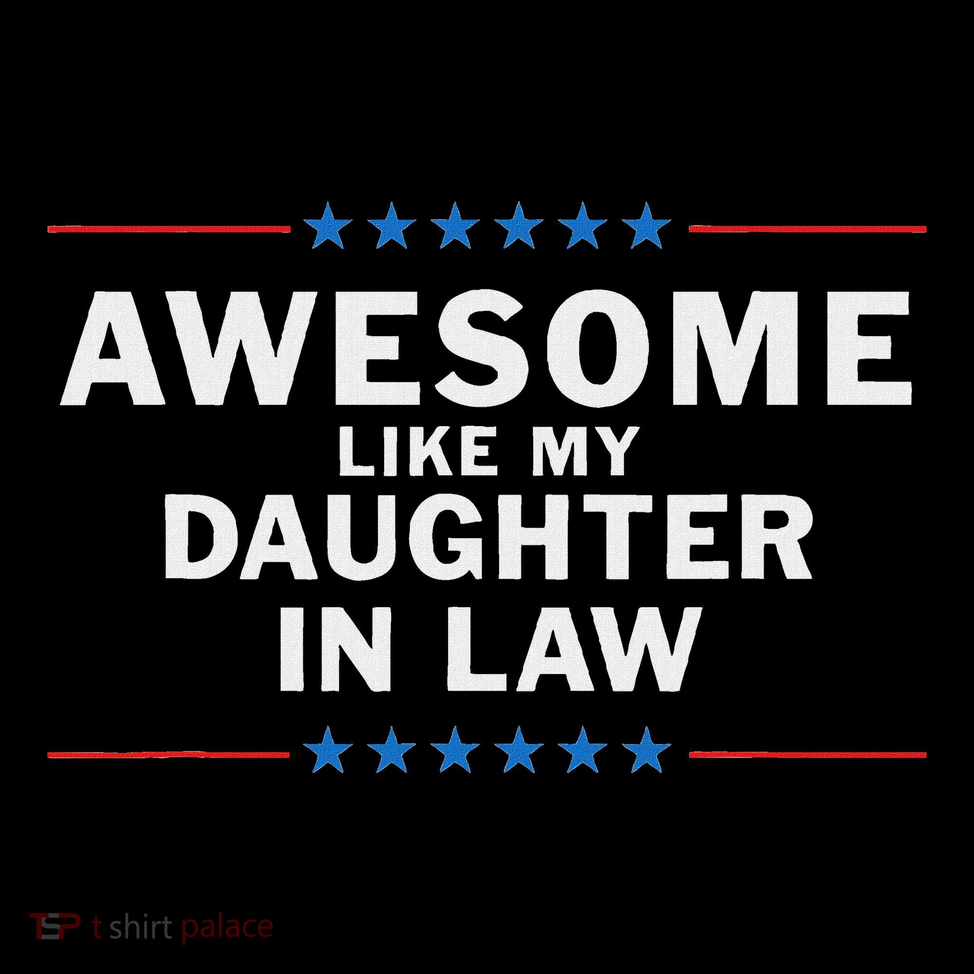 Awesome Like My Daughter In Law Women's T-Shirt