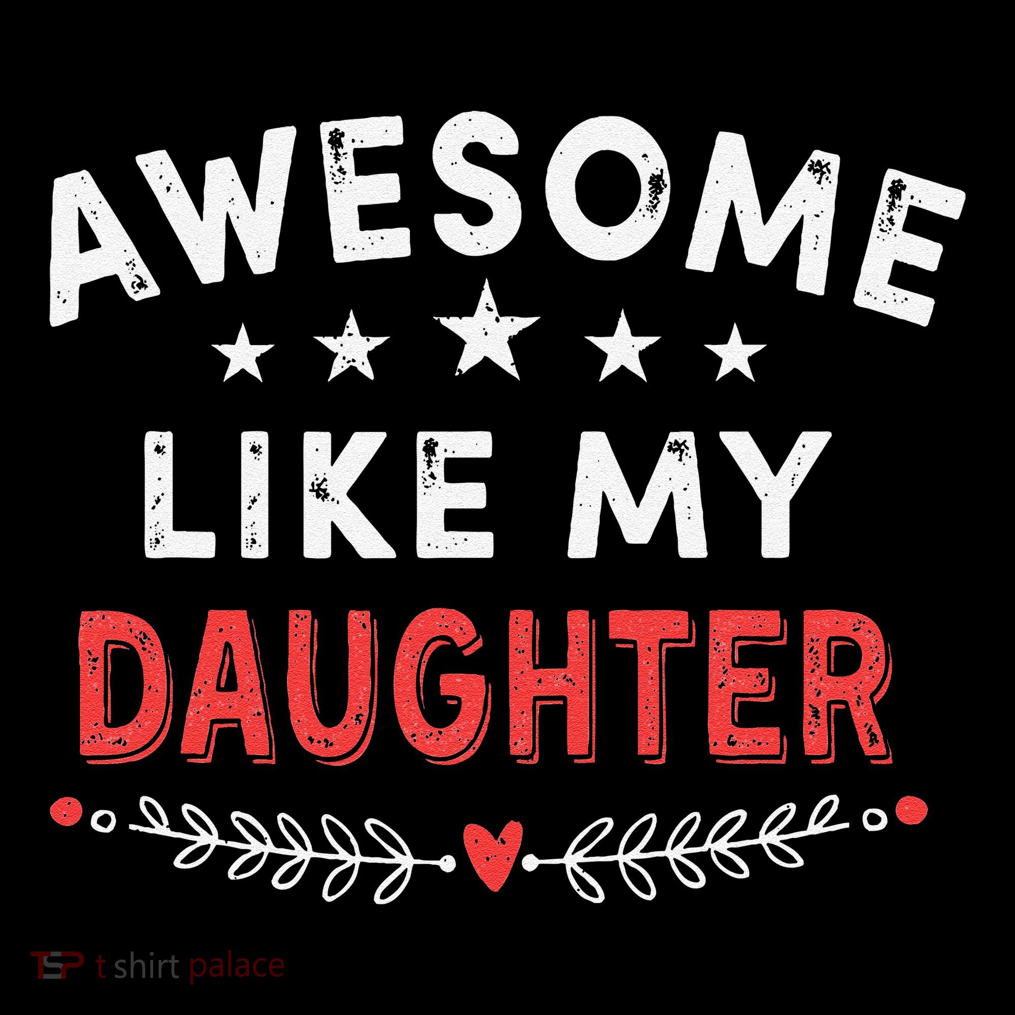 Awesome Like My Daughter Funny FatherS Day Dad Coffee Mug