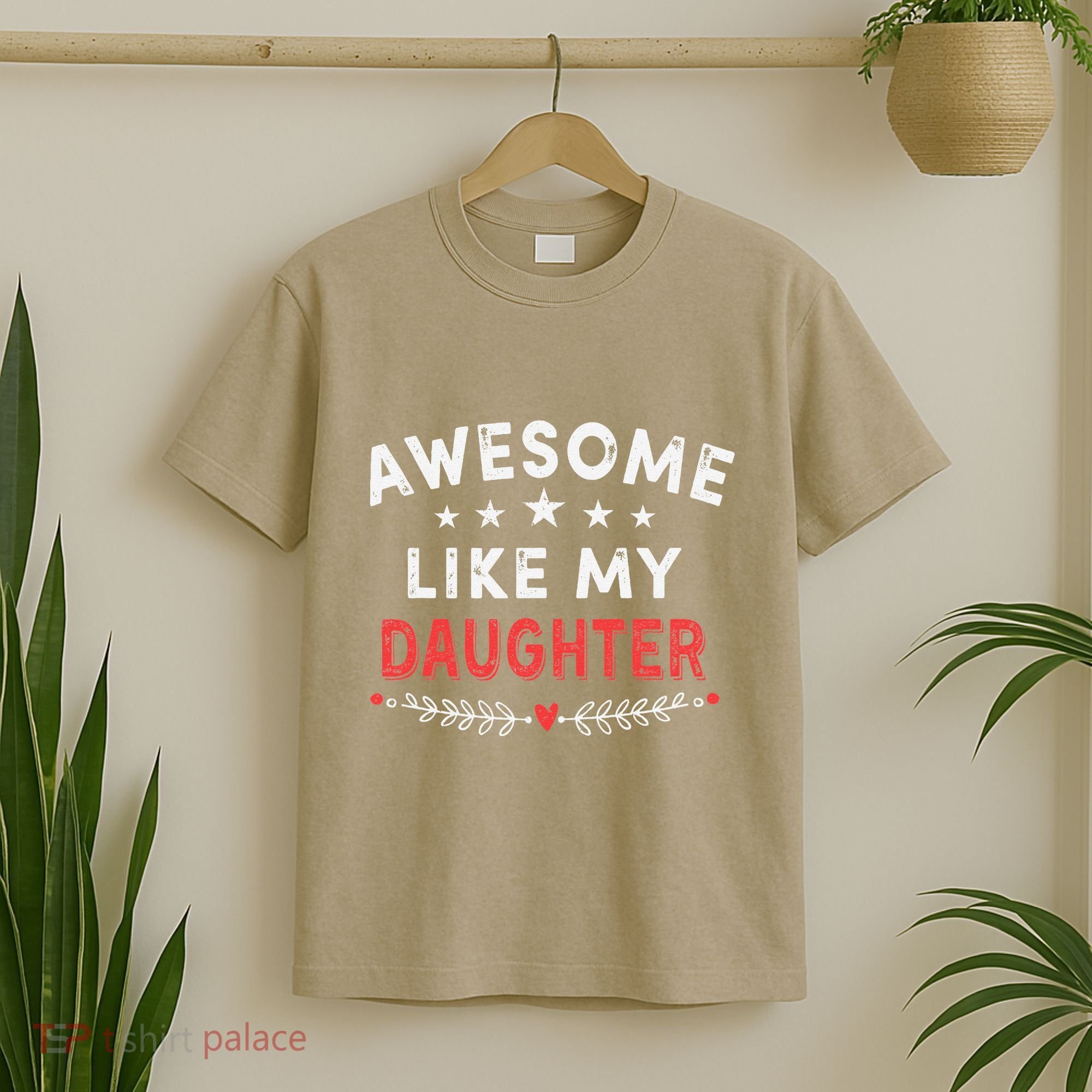 Awesome Like My Daughter Funny FatherS Day Dad T-Shirt
