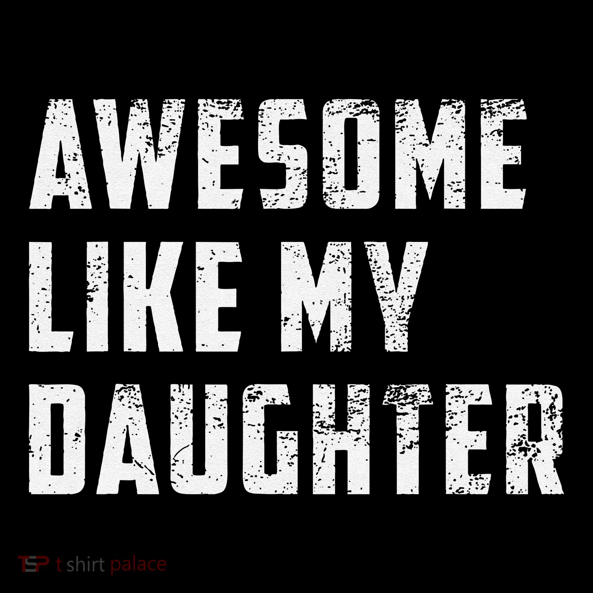 Awesome Like My Daughter Funny Fathers Day Dad Coffee Mug