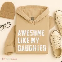 Awesome Like My Daughter Funny Fathers Day Dad Hoodie thumb 4