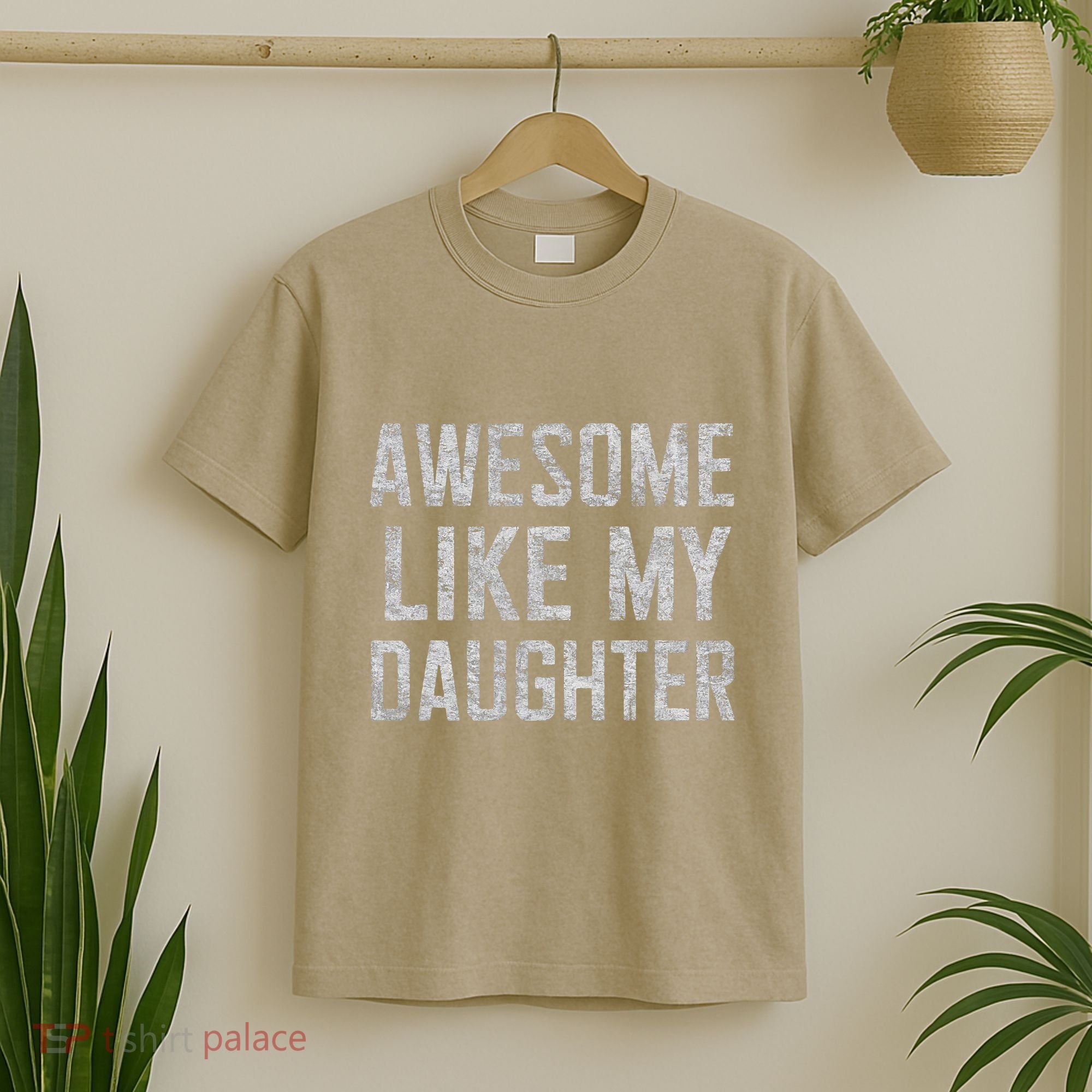 Awesome Like My Daughter Gifts Man Funny Fathers Day Daddy T-Shirt