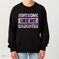 Awesome Like My Daughter Matching Fathers Day Family Tie Dye Women's Sweatshirt thumb 0