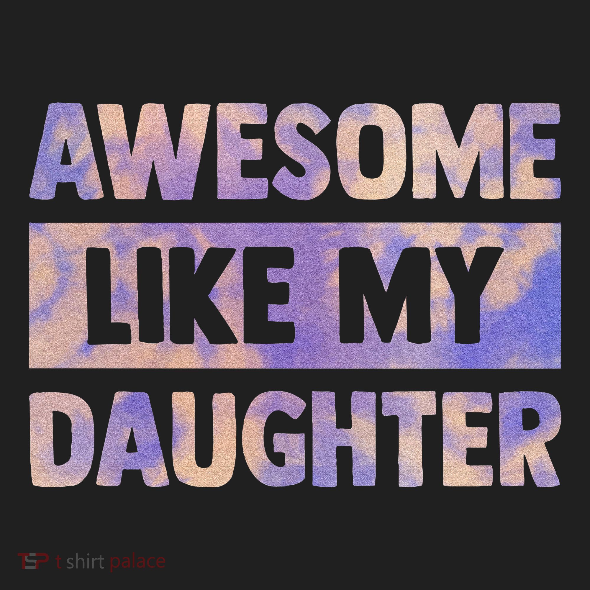 Awesome Like My Daughter Matching Fathers Day Family Tie Dye Women's Sweatshirt