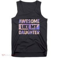 Awesome Like My Daughter Matching Fathers Day Family Tie Dye Tank Top thumb 0