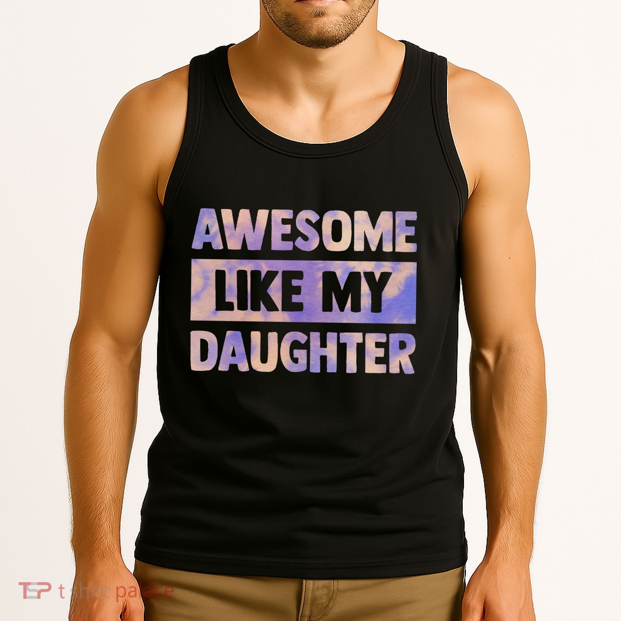 Awesome Like My Daughter Matching Fathers Day Family Tie Dye Tank Top
