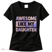 Awesome Like My Daughter Matching Fathers Day Family Tie Dye Women's T-Shirt thumb 0