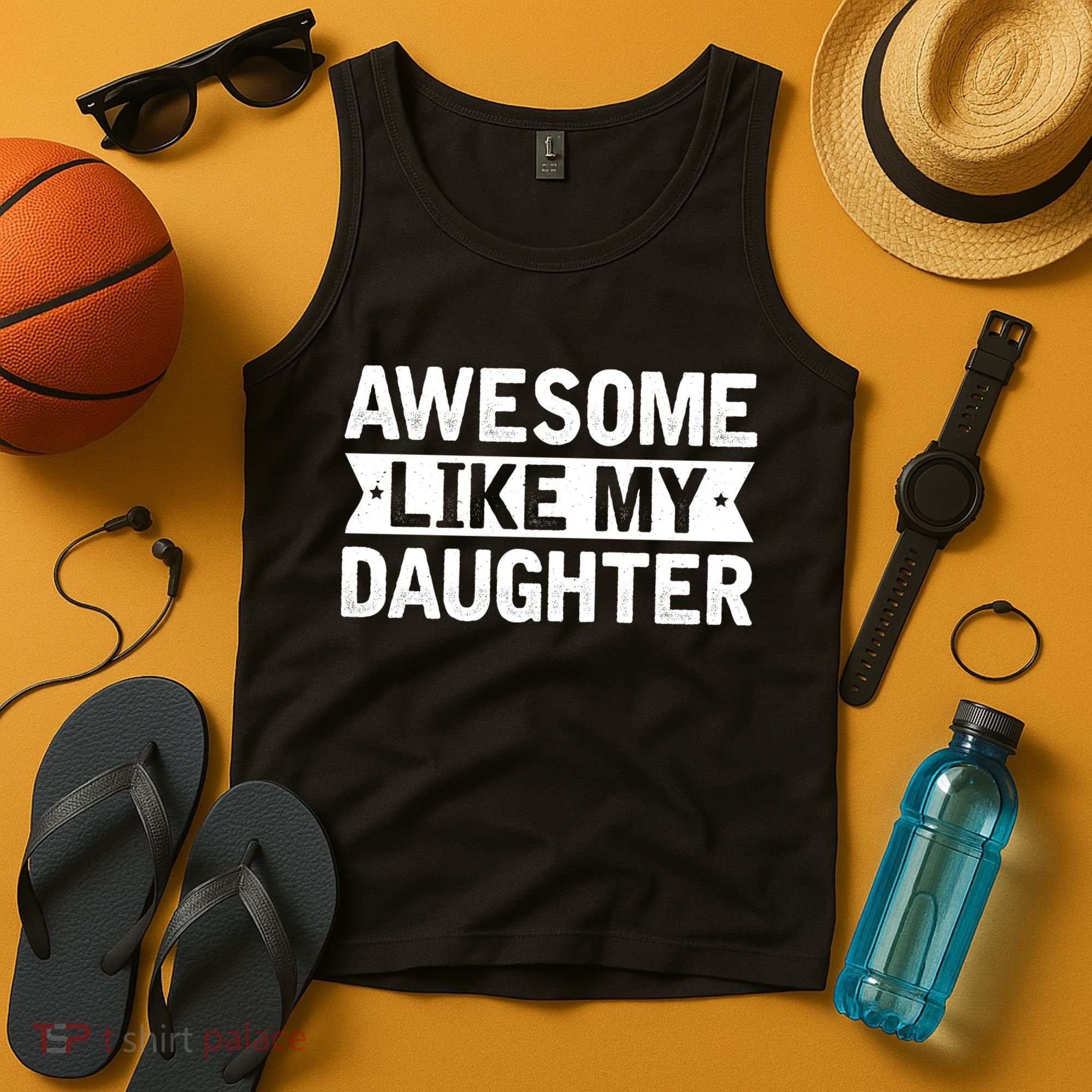 Awesome Like My Daughter Fathers Day Tank Top