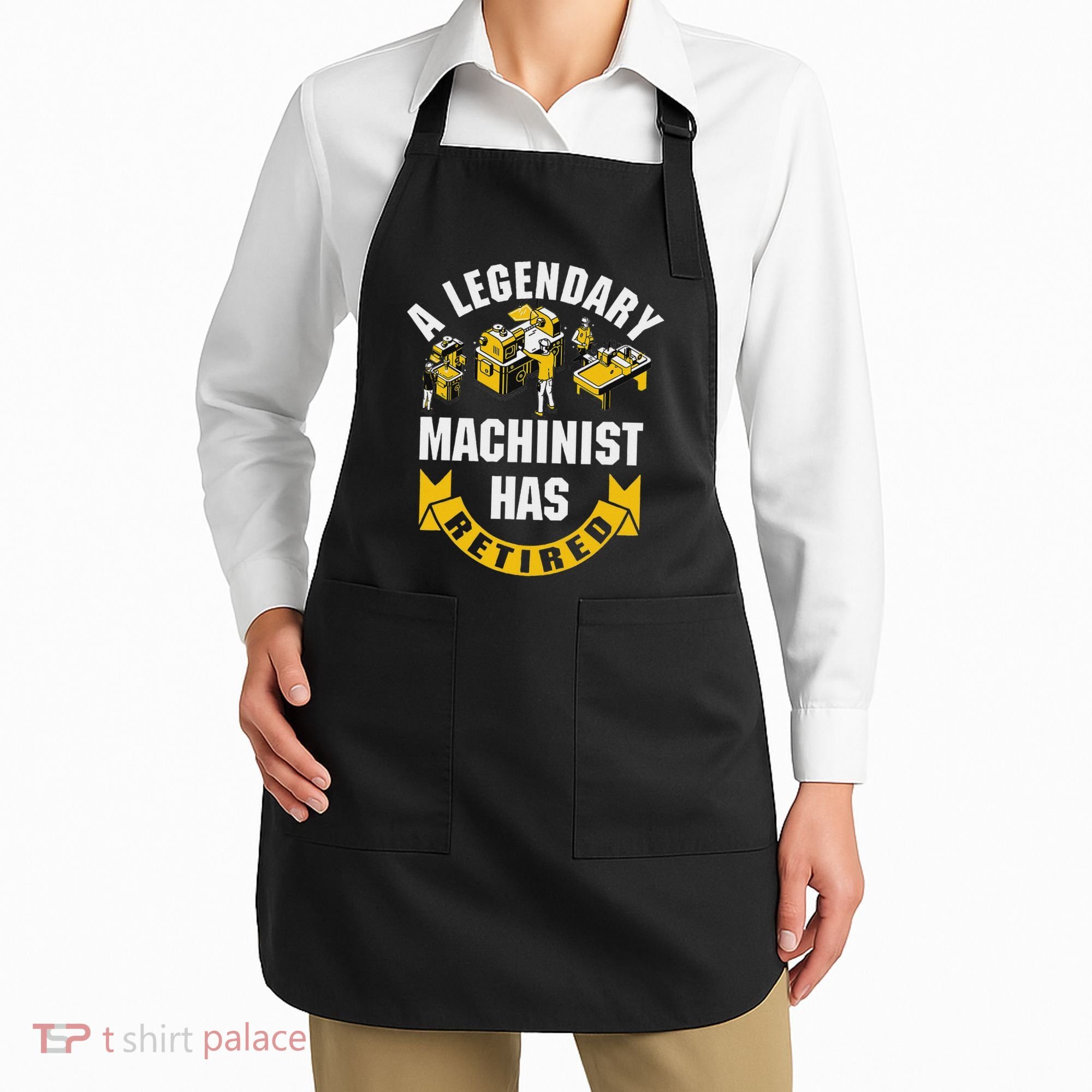 A Legendary Machinist Has Retired Machinist Retirement Party Apron