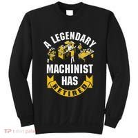 A Legendary Machinist Has Retired Machinist Retirement Party Sweatshirt thumb 0
