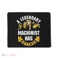 A Legendary Machinist Has Retired Machinist Retirement Party Mousepad thumb 0