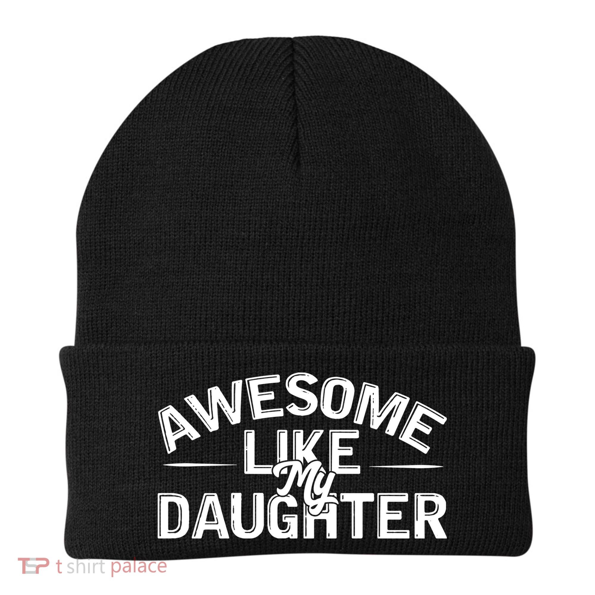 Awesome Like My Daughter Funny Dad Beanie