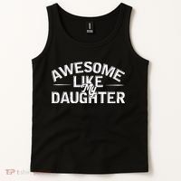 Awesome Like My Daughter Funny Dad Tank Top thumb 2