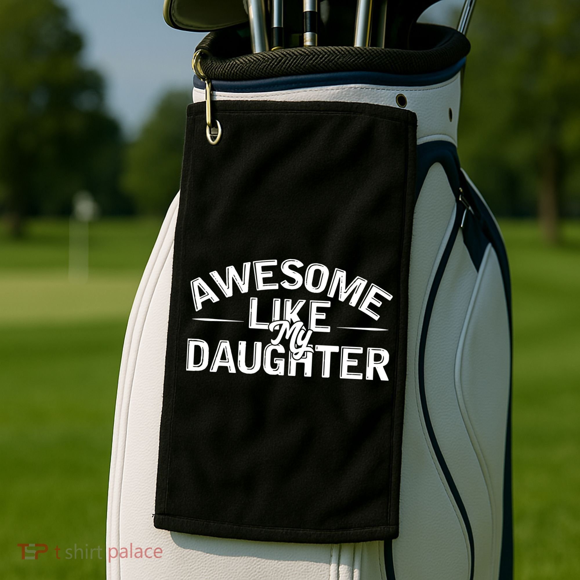 Awesome Like My Daughter Funny Dad Golf Towel