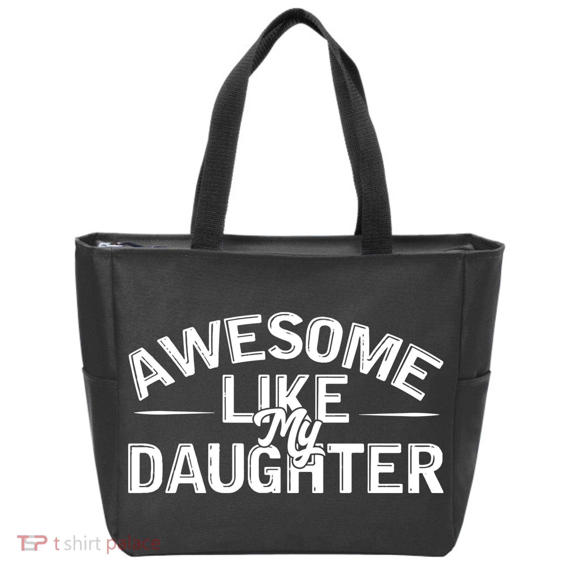 Awesome Like My Daughter Funny Dad Tote Bag