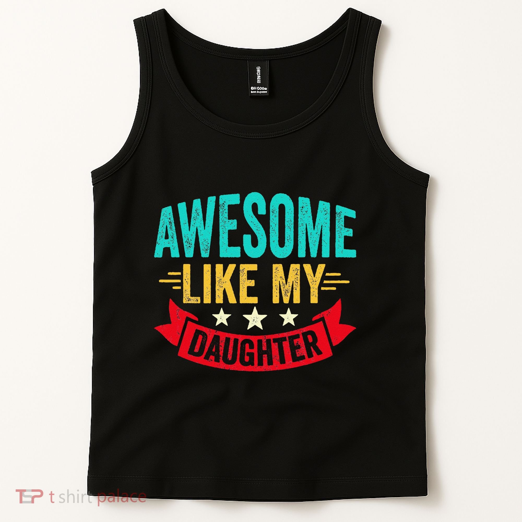 Awesome Like My Daughter Man Dad Funny Fathers Day Tank Top